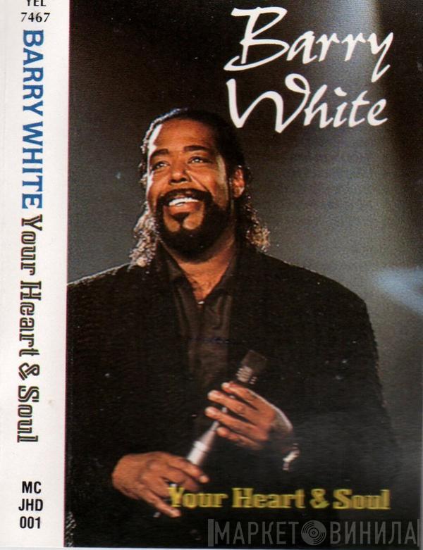  Barry White  - Your Heart And Soul
