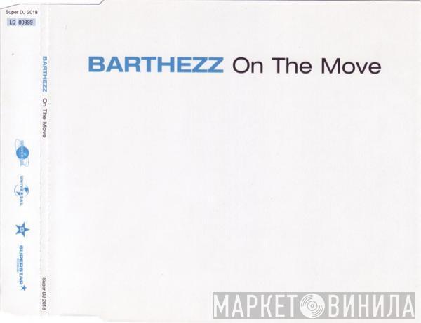  Barthezz  - On The Move