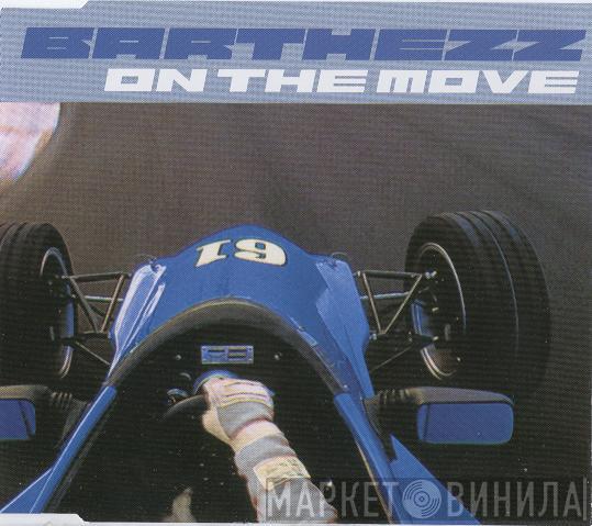  Barthezz  - On The Move