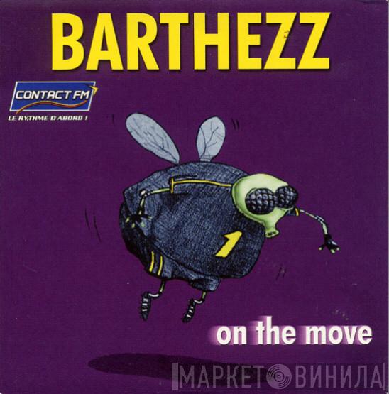  Barthezz  - On The Move