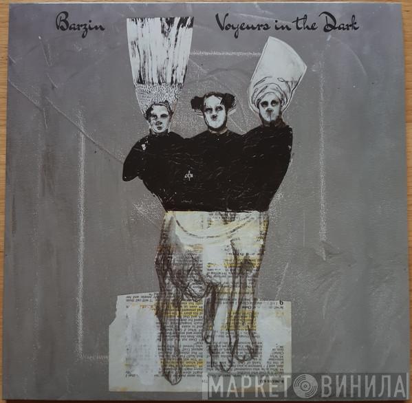 Barzin - Voyeurs In The Dark