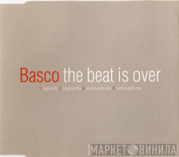 Basco - The Beat Is Over