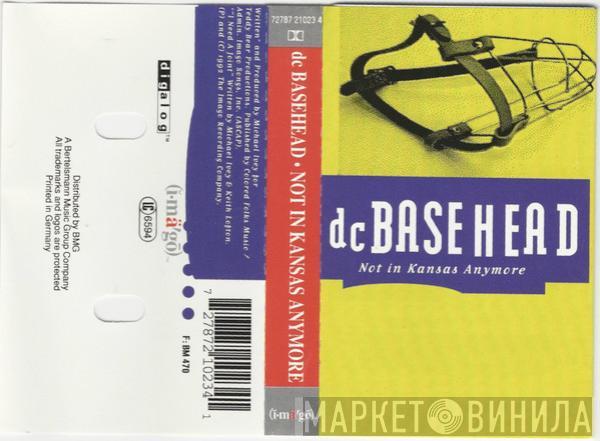 Basehead - Not In Kansas Anymore