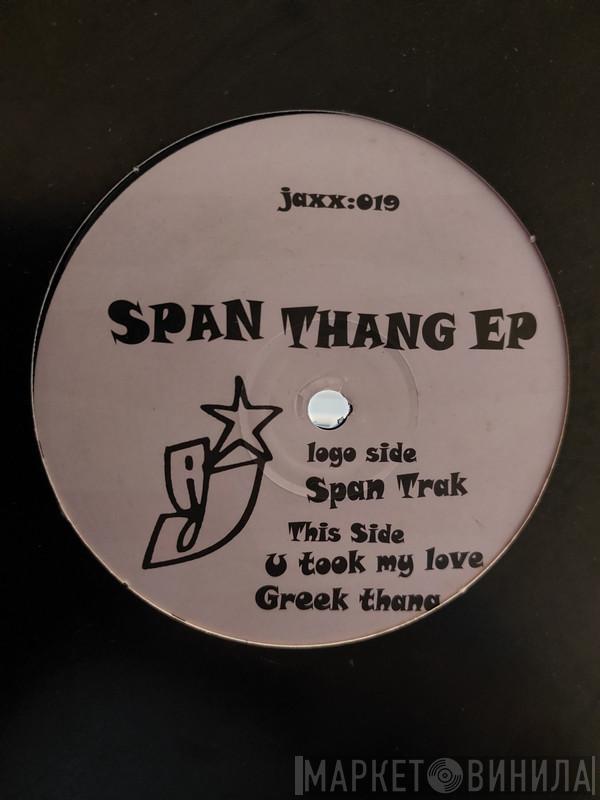 Basement Jaxx, Sebanelli - Span Trak / Dirty Talk (Pants & Corset Remix)