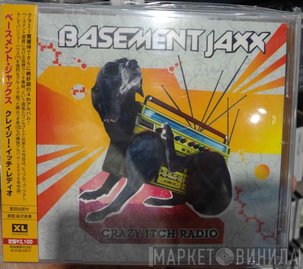  Basement Jaxx  - Crazy Itch Radio
