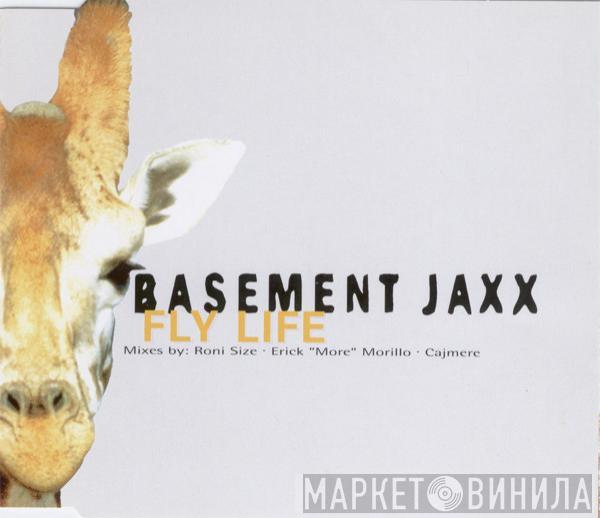  Basement Jaxx  - Fly Life