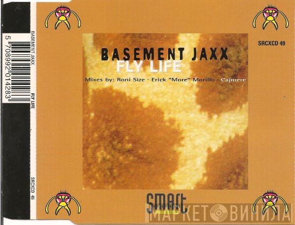Basement Jaxx - Fly Life