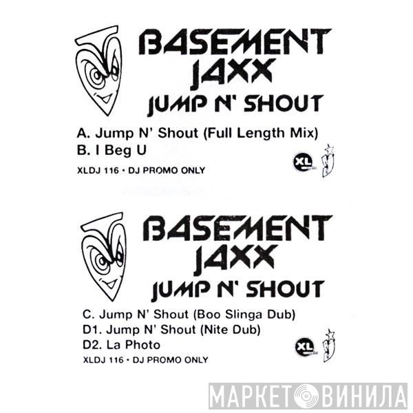  Basement Jaxx  - Jump N' Shout