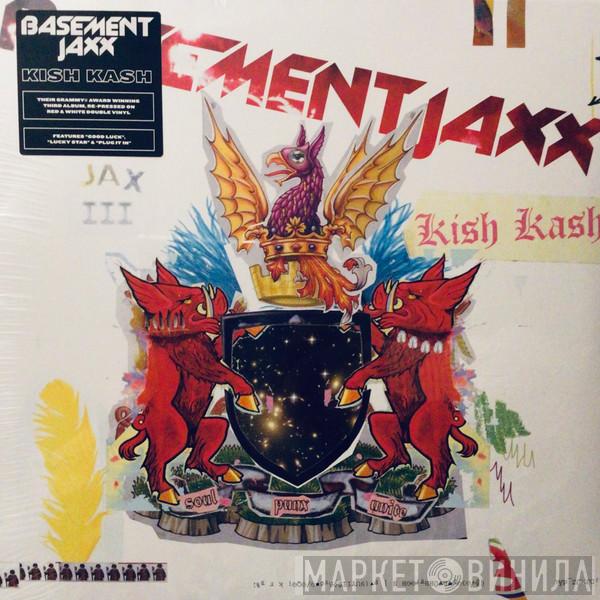 Basement Jaxx - Kish Kash