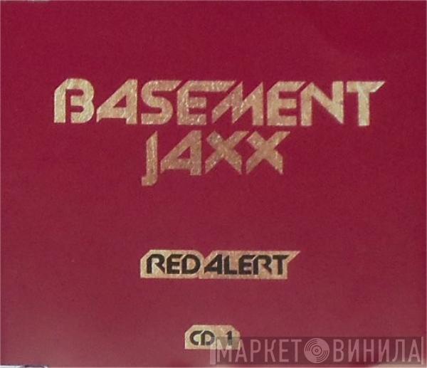  Basement Jaxx  - Red Alert