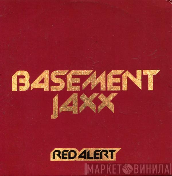 Basement Jaxx - Red Alert