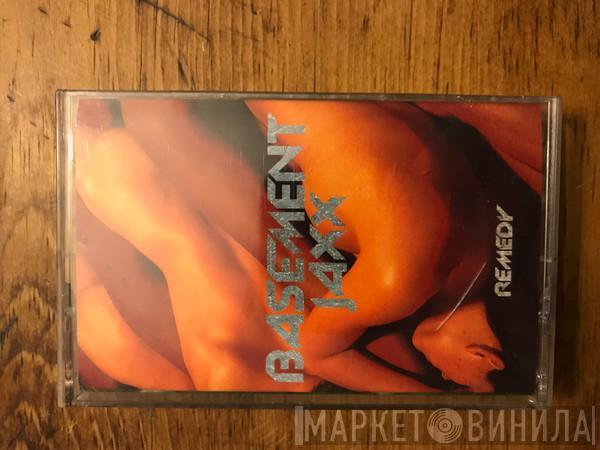  Basement Jaxx  - Remedy