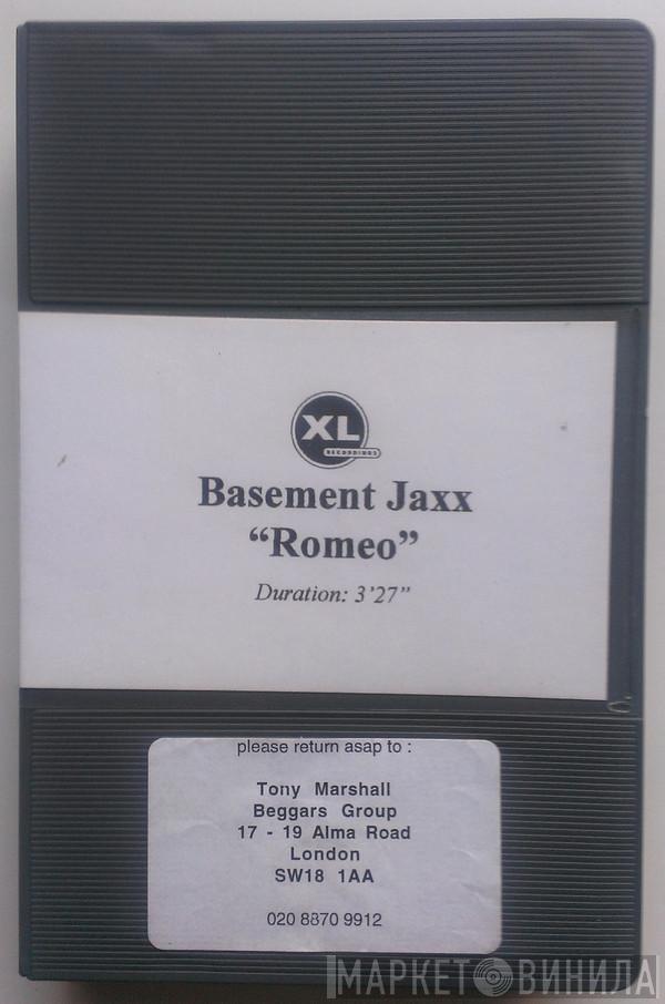  Basement Jaxx  - Romeo