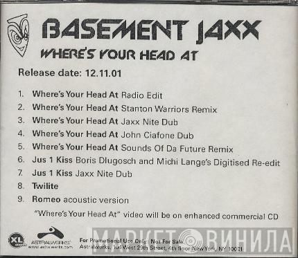  Basement Jaxx  - Where's Your Head At