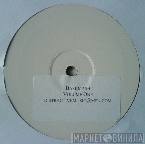  - Bashmash Volume One