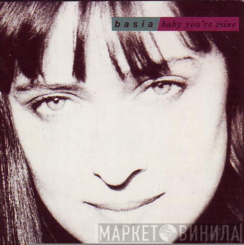  Basia  - Baby You're Mine