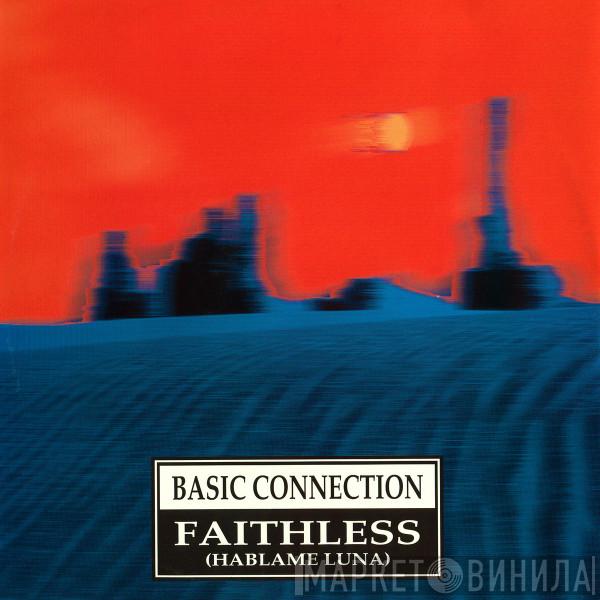  Basic Connection  - Faithless