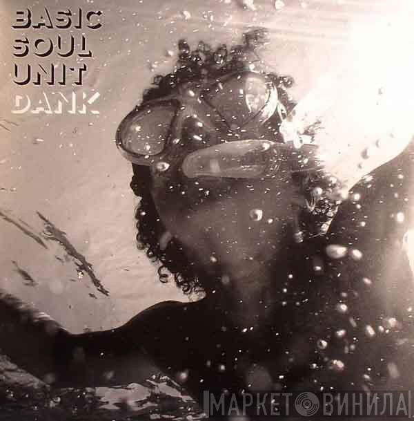 Basic Soul Unit - Dank