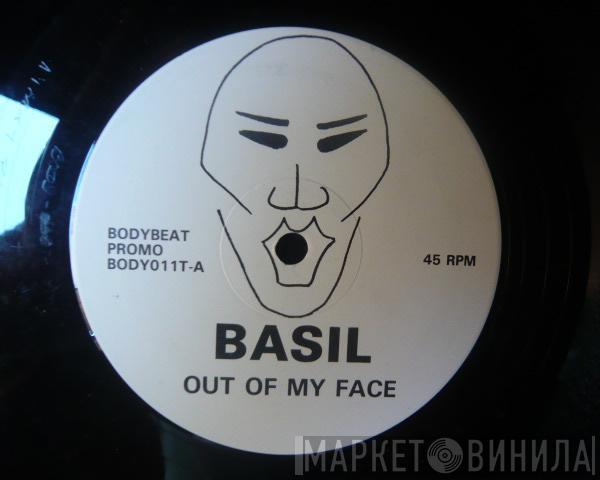 Basil Clarke - Out Of My Face / A Piece Of Your Soul