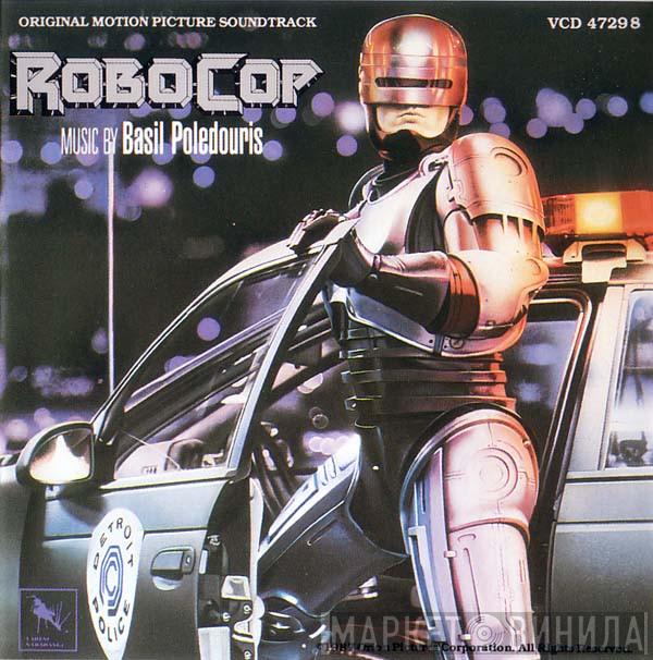 Basil Poledouris  - RoboCop (Original Motion Picture Soundtrack)