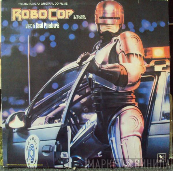  Basil Poledouris  - Robocop