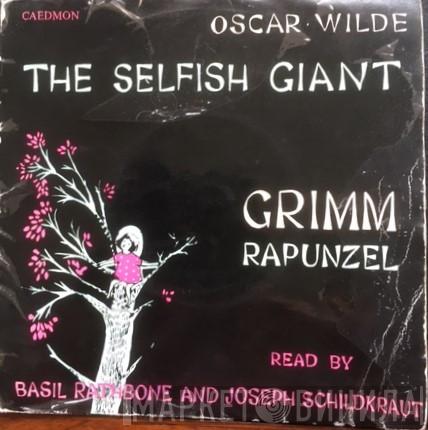 Basil Rathbone, Joseph Schildkraut - The Selfish Giant / Rapunzel