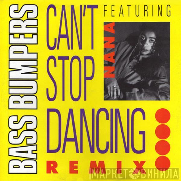 Bass Bumpers, Nana Beeko - Can't Stop Dancing (Remix)