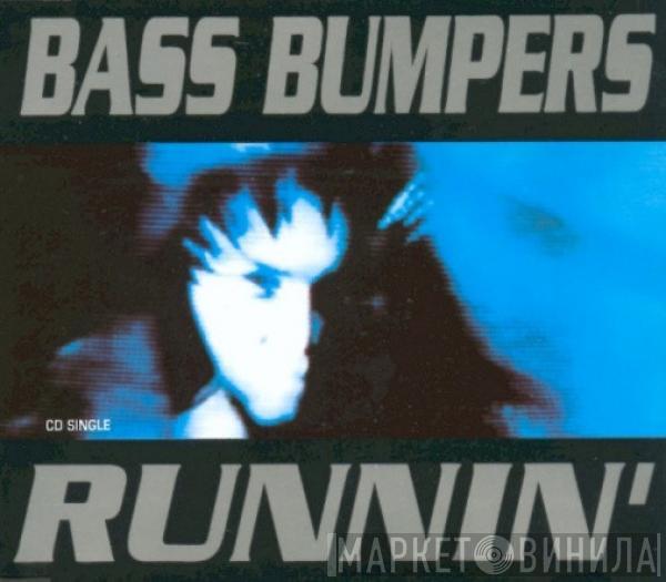Bass Bumpers - Runnin