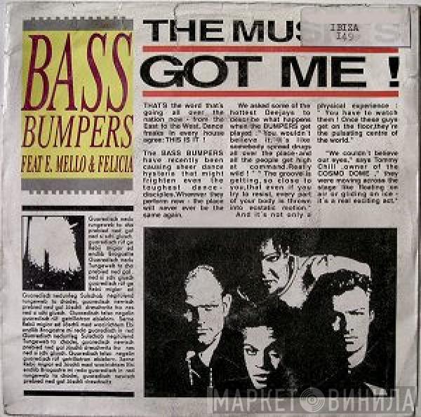  Bass Bumpers  - The Music's Got Me