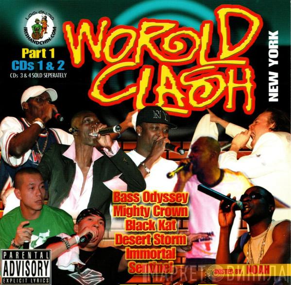 Bass Odyssey , Mighty Crown, Black Kat, Desert Storm , Immortal , Sentinel Sound - World Clash New York Part 1