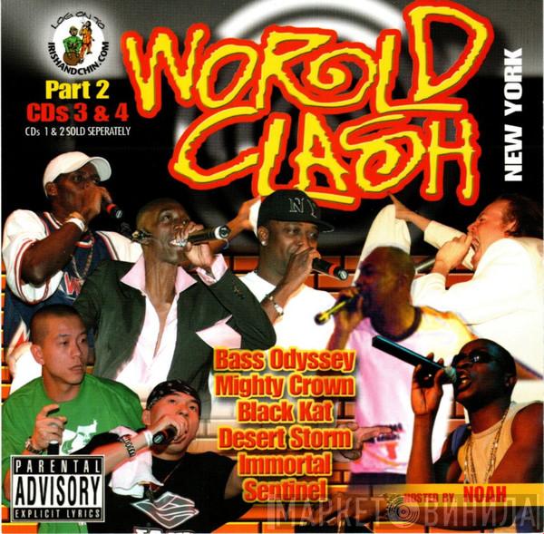 Bass Odyssey , Mighty Crown, Black Kat, Desert Storm , Immortal , Sentinel Sound - World Clash New York Part 2