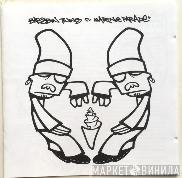 Bassbin Twins - Bassbin Twins vs. Marine Parade
