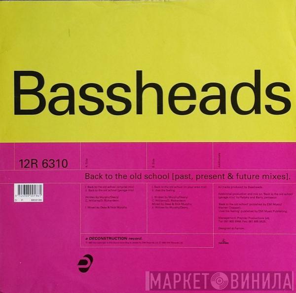  Bassheads  - Back To The Old School