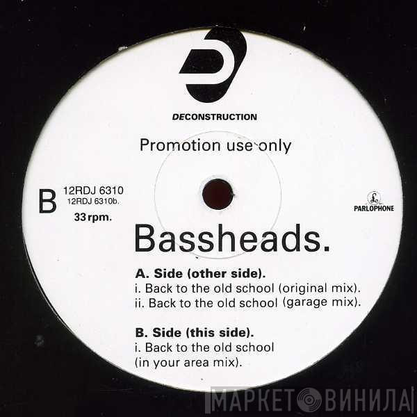 Bassheads - Back To The Old School