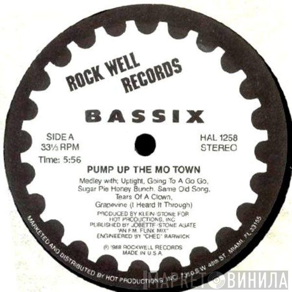  Bassix  - Pump Up The Mo Town