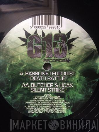 Bassline Terrorist, Butcher , Hoax  - Death Rattle / Silent Strike