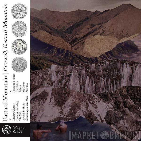 Bastard Mountain - Farewell, Bastard Mountain