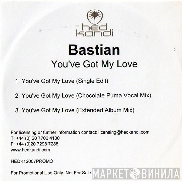  Bastian  - You've Got My Love