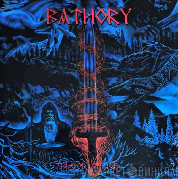 Bathory - Blood On Ice