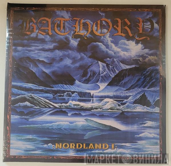 Bathory - Nordland I