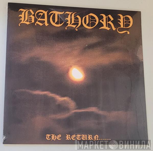Bathory - The Return......