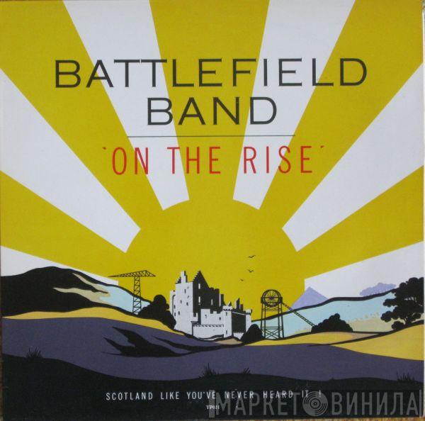 Battlefield Band - On The Rise