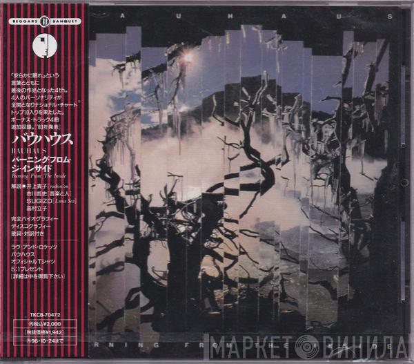  Bauhaus  - Burning From The Inside