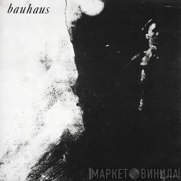 Bauhaus - Kick In The Eye