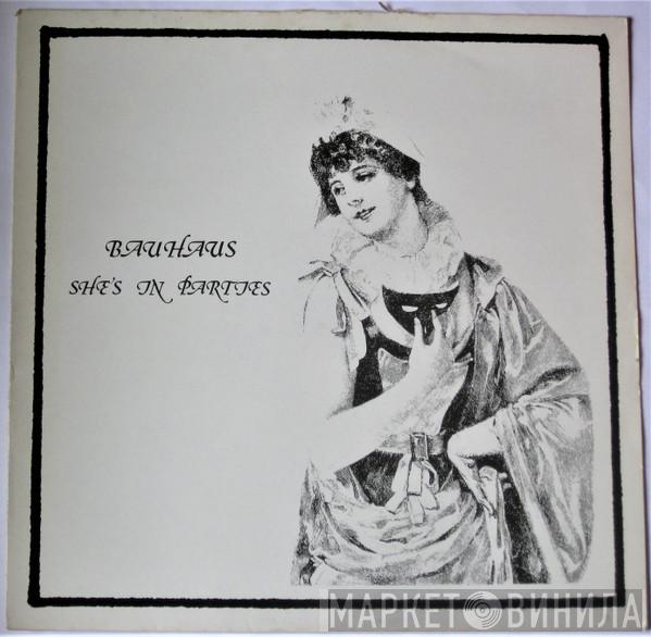 Bauhaus - She's In Parties