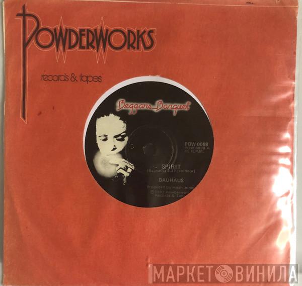  Bauhaus  - Spirit