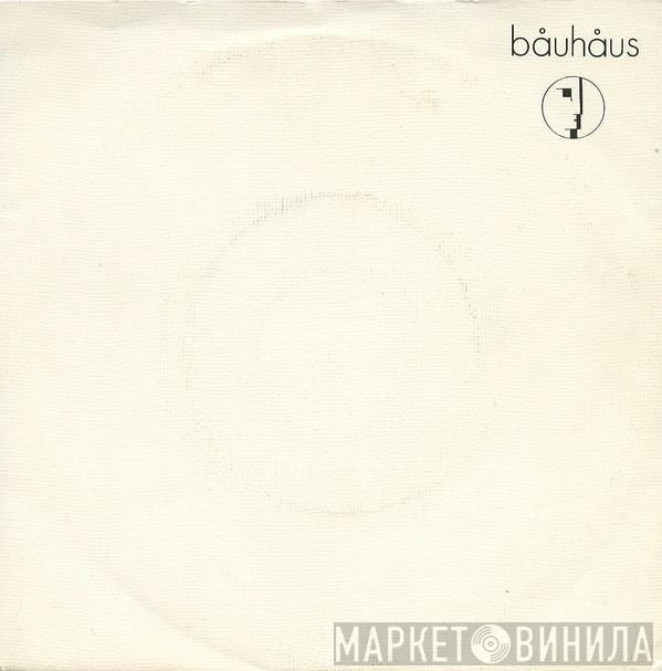 Bauhaus - Terror Couple Kill Colonel