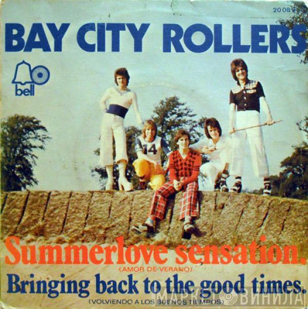  Bay City Rollers  - Summerlove Sensation / Bringing Back To The Good Times