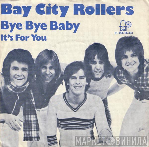 Bay City Rollers - Bye Bye Baby