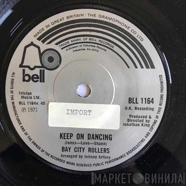  Bay City Rollers  - Keep On Dancing